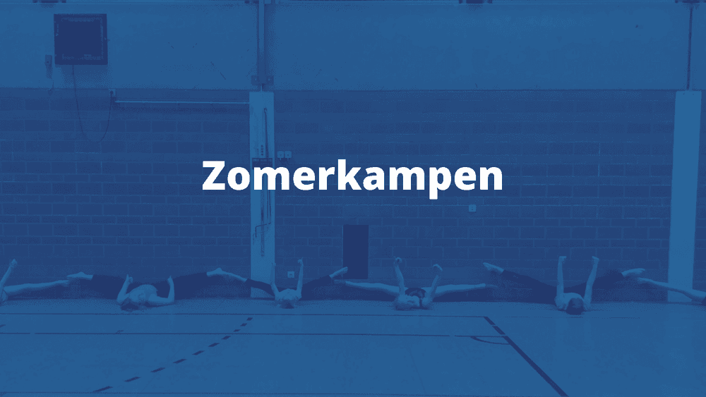 Zomerkampen augustus 2021